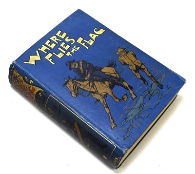 Lot 427 - Where Flies the Flag by Henry Harbour with six...