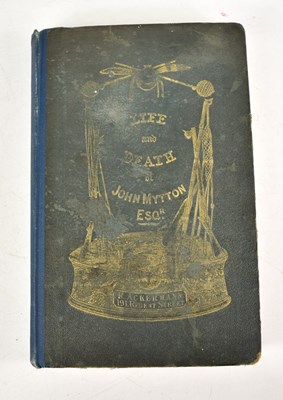 Lot 369 - Memoirs of the Life of the Late John Mytton,...