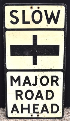 Lot 169 - A vintage "Slow Major Road Ahead" traffic sign,...